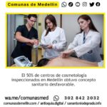 Medellín refuerza el control sanitario en centros de estética