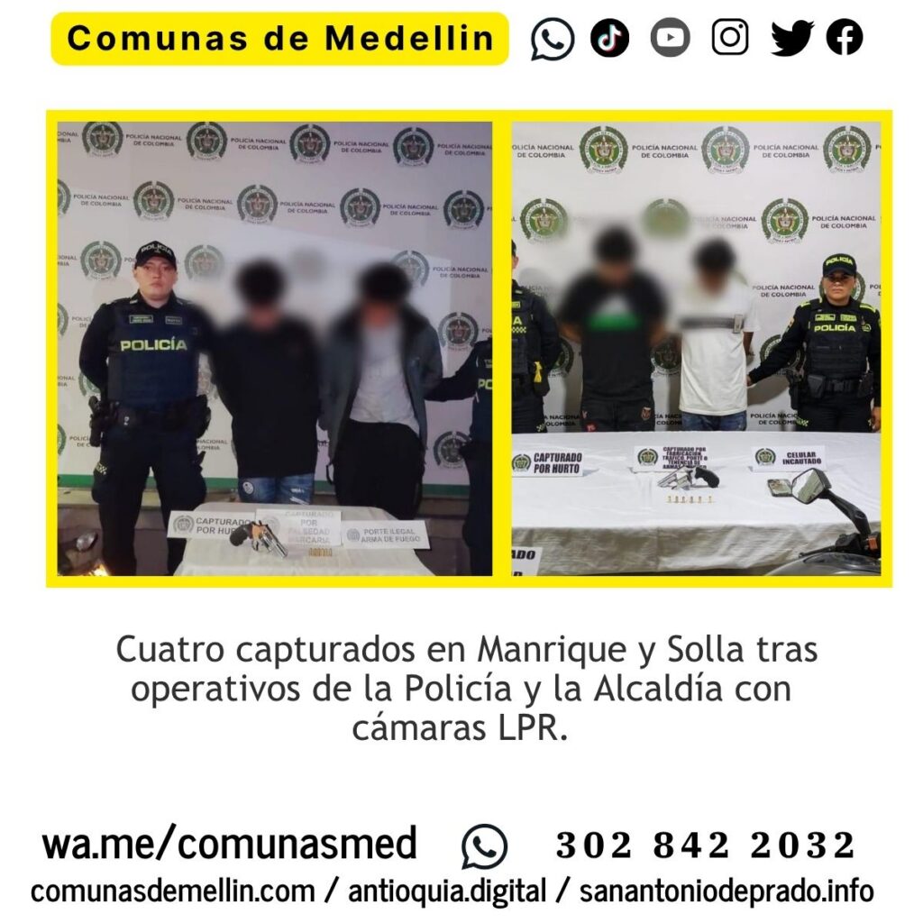 Golpe al hurto en Medellín: cuatro capturados y armas incautadas