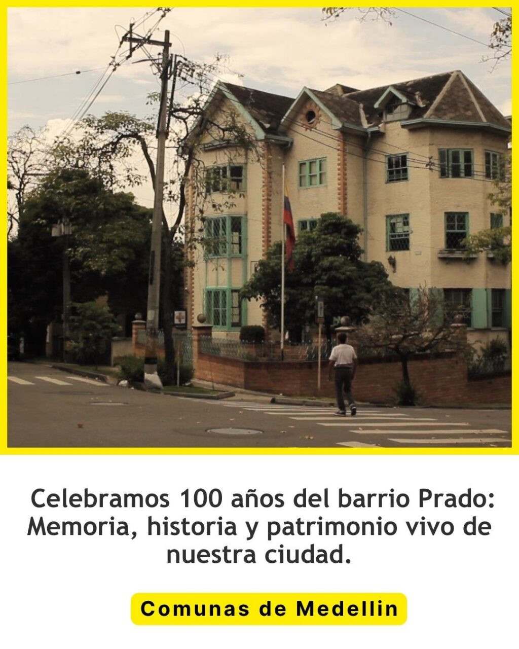 Medellín celebra el Mes del Patrimonio con 60 eventos