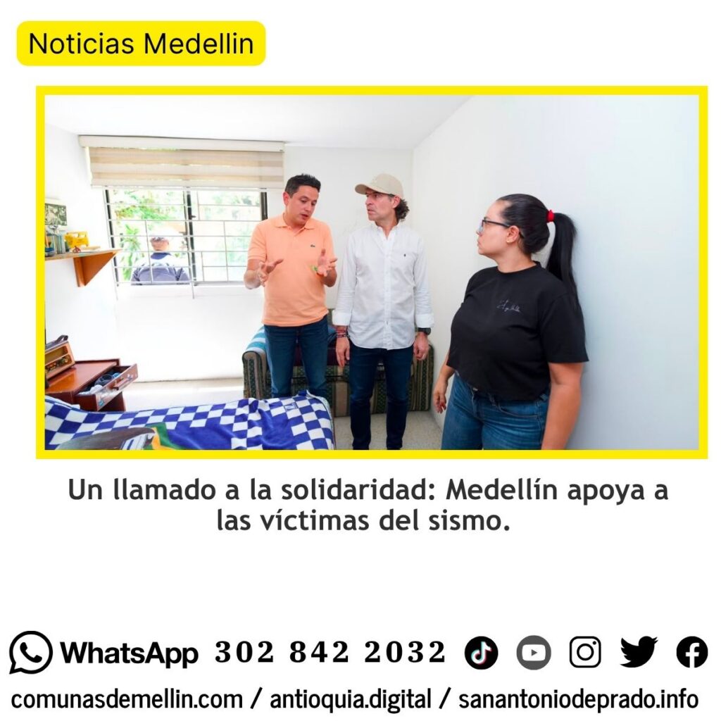 Medellín despliega ayuda técnica tras el terremoto