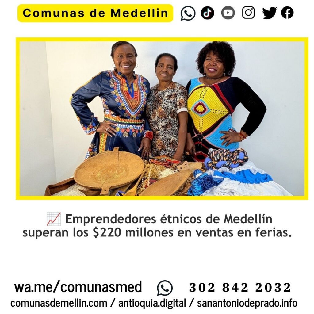 Étnicos en Medellín venden $220 millones