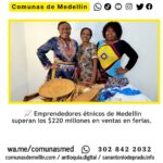 Étnicos en Medellín venden $220 millones