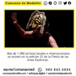 Llega la Fiesta de las Artes Escénicas a Medellín