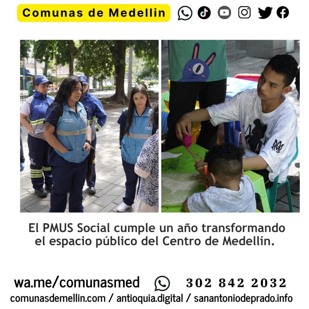 El PMUS Social cumple un año en el Centro de Medellín