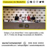 Golpe a Los Amarillos: tres capturados en Medellín