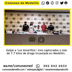 Golpe a Los Amarillos: tres capturados en Medellín