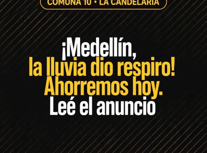 Levantan temporalmente el racionamiento de agua en Medellín