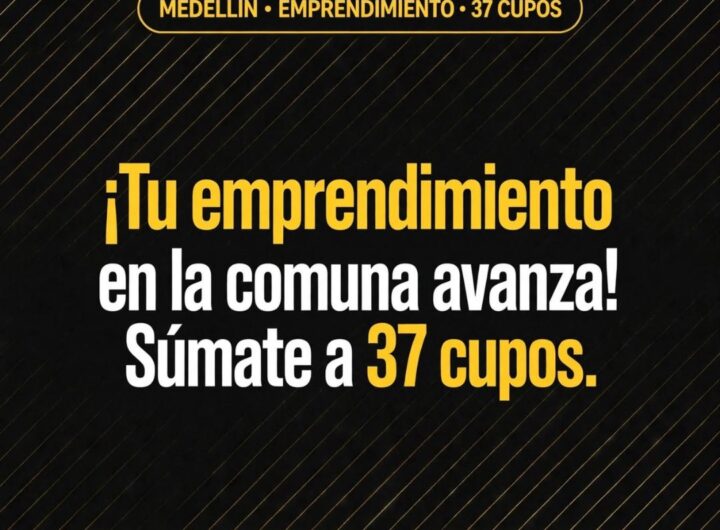 Medellín abre 37 cupos para fortalecer emprendimientos
