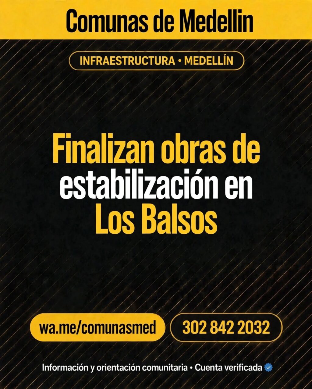 Finalizan obras de estabilización en Los Balsos