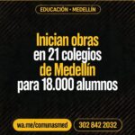 : Inician obras en 21 colegios de Medellín para 18.000 alumnos
