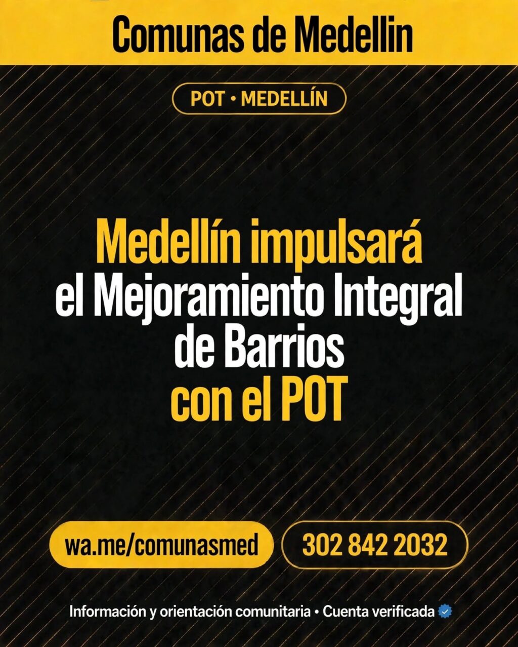 Medellín impulsará el Mejoramiento Integral de Barrios con el POT