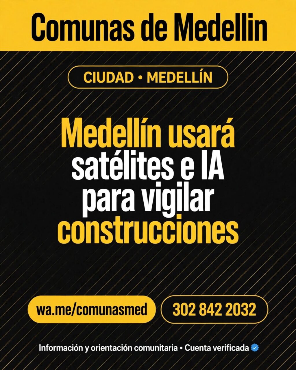 Medellín usará satélites e IA para vigilar construcciones
