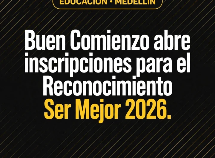Ser Mejor 2026 premia agentes de Buen Comienzo