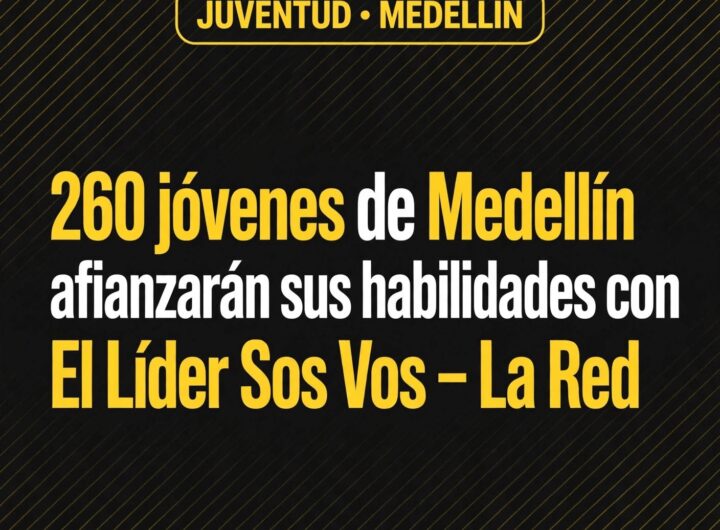 El Líder Sos Vos 2026: Convocatoria para 260 jóvenes