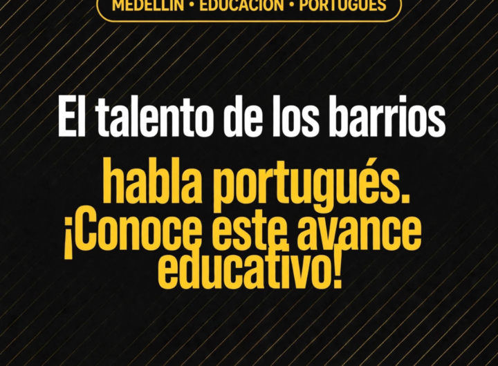 600 estudiantes de Medellín se forman en portugués