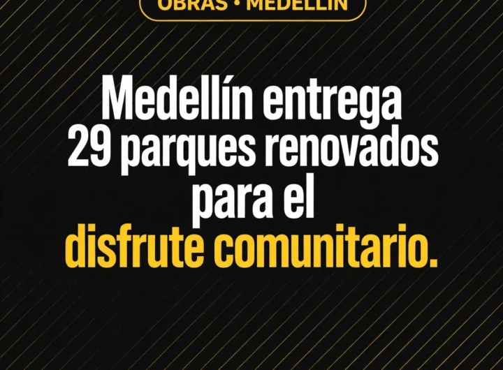 Medellín entrega 29 parques renovados en sus comunas