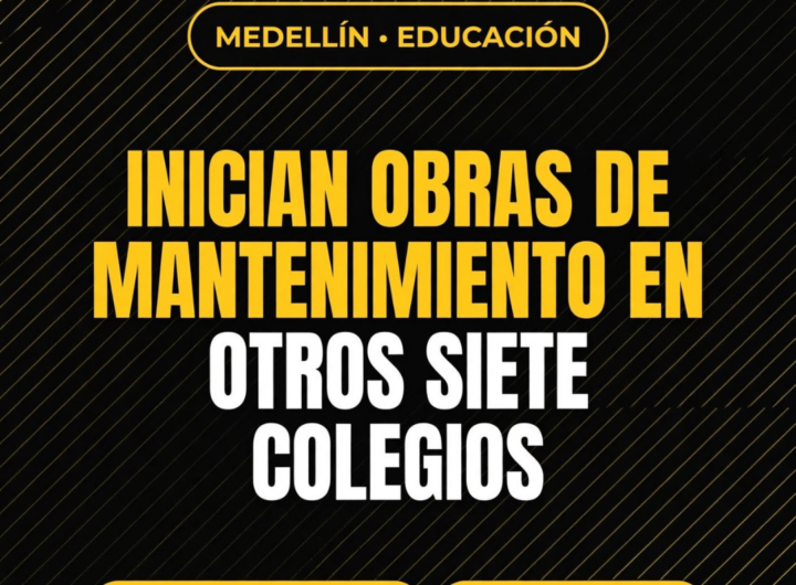 Mantenimiento en siete colegios de Medellín