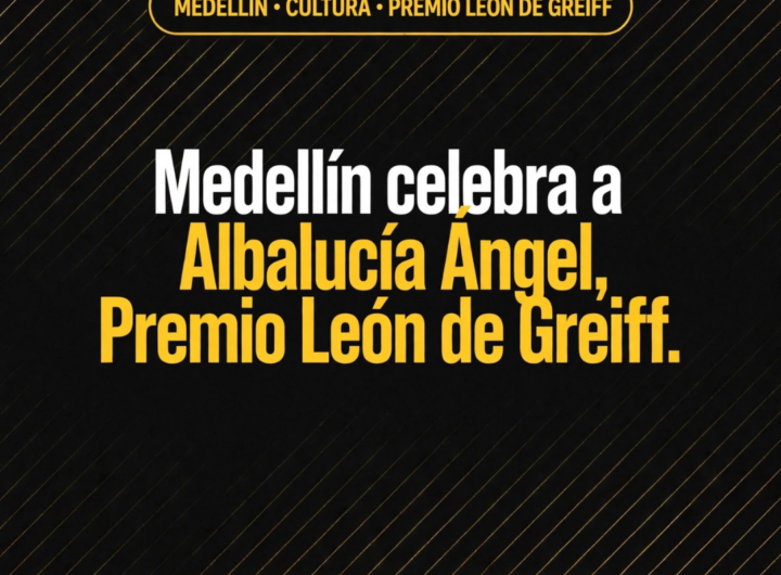 Albalucía Ángel gana el VI Premio León de Greiff 2026