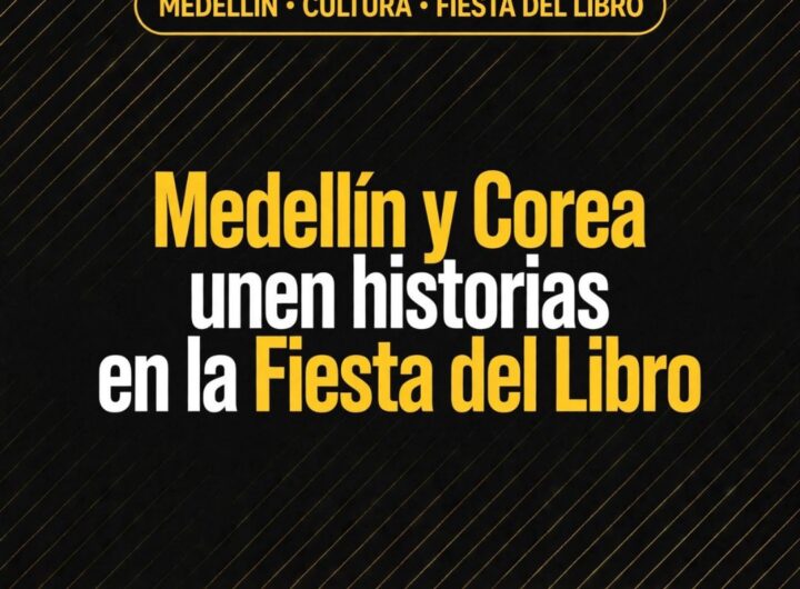 Medellín y Corea afianzan lazos en Fiesta del Libro
