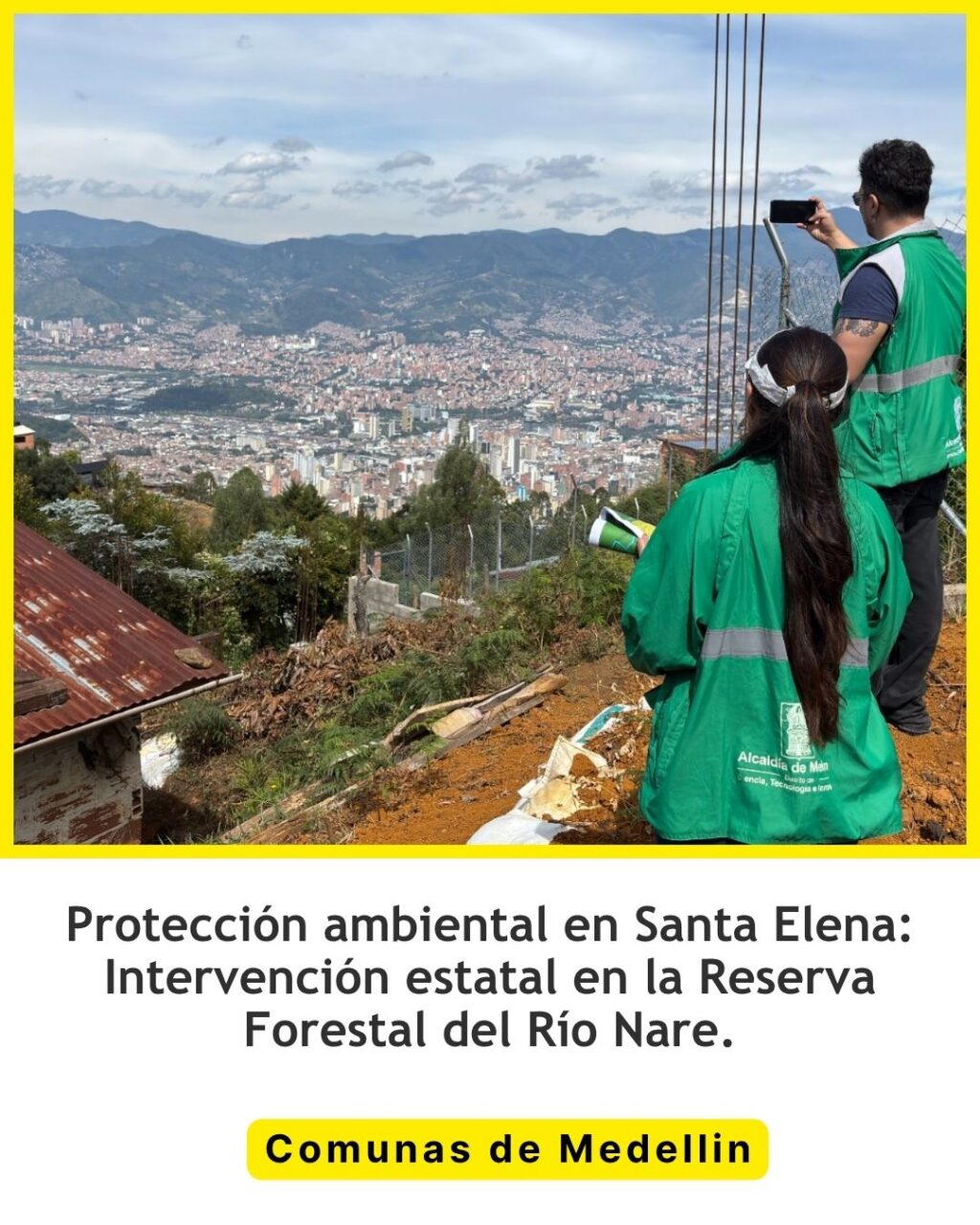 Medellín frena obras ilegales en área protegida Santa Elena