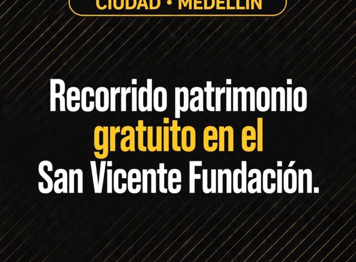 Coolturízate realizará recorrido histórico por el Hospital San Vicente Fundación