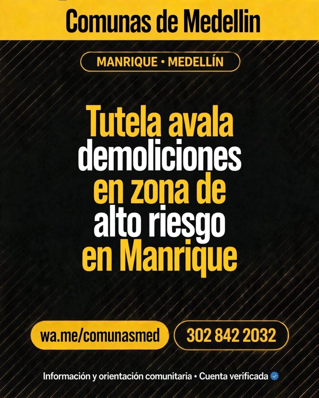 Tutela avala demoliciones en zona de alto riesgo en Manrique