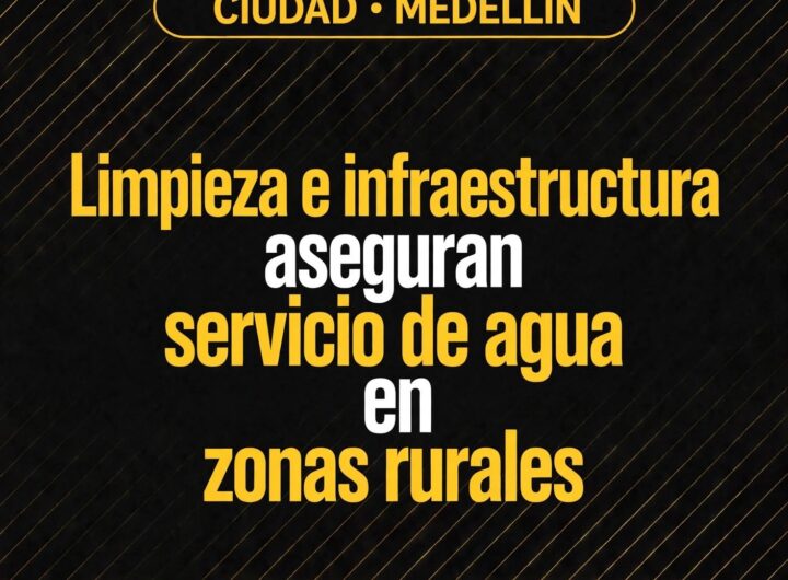 Limpieza e infraestructura aseguran servicio de agua en zonas rurales