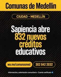 Sapiencia abre 832 nuevos créditos educativos