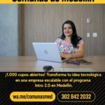 Medellín abre 1.000 cupos para emprendimientos tecnológicos