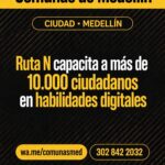 Ruta N capacita a más de 10.000 ciudadanos en habilidades digitales