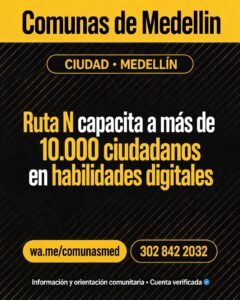 Ruta N capacita a más de 10.000 ciudadanos en habilidades digitales