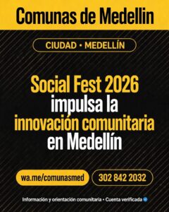 Social Fest 2026 impulsa la innovación comunitaria en Medellín
