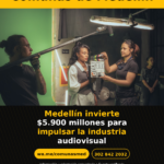 Medellín invierte $5.900 millones para impulsar la industria audiovisual