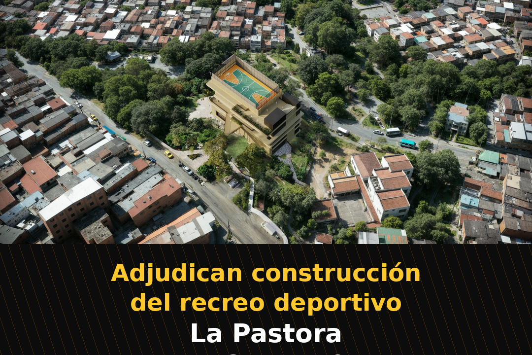 Adjudican construcción del recreo deportivo La Pastora en Comuna 9