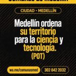 Medellín delimitará distritos de ciencia y tecnología en el POT